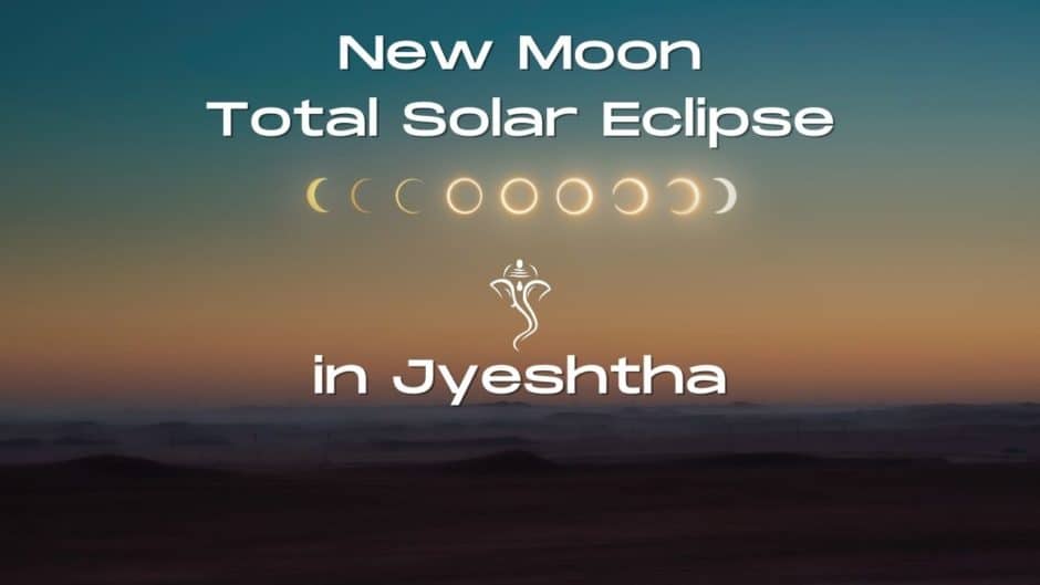 Total Solar Eclipse in Jyeshtha
