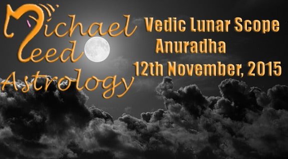Vedic Lunar Scope Video - Anuradha 12th November, 2015