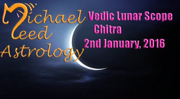 Vedic Lunar Scope Video - Chitra 2nd January, 2016