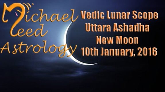 Vedic Lunar Scope Video - Uttara Ashadha New Moon 10th January, 2016