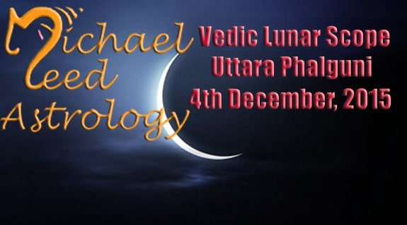 Vedic Lunar Scope Video - Uttara Phalguni 4th December, 2015